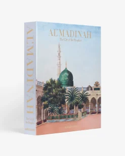 Al'Madinah: The City of the Prophet