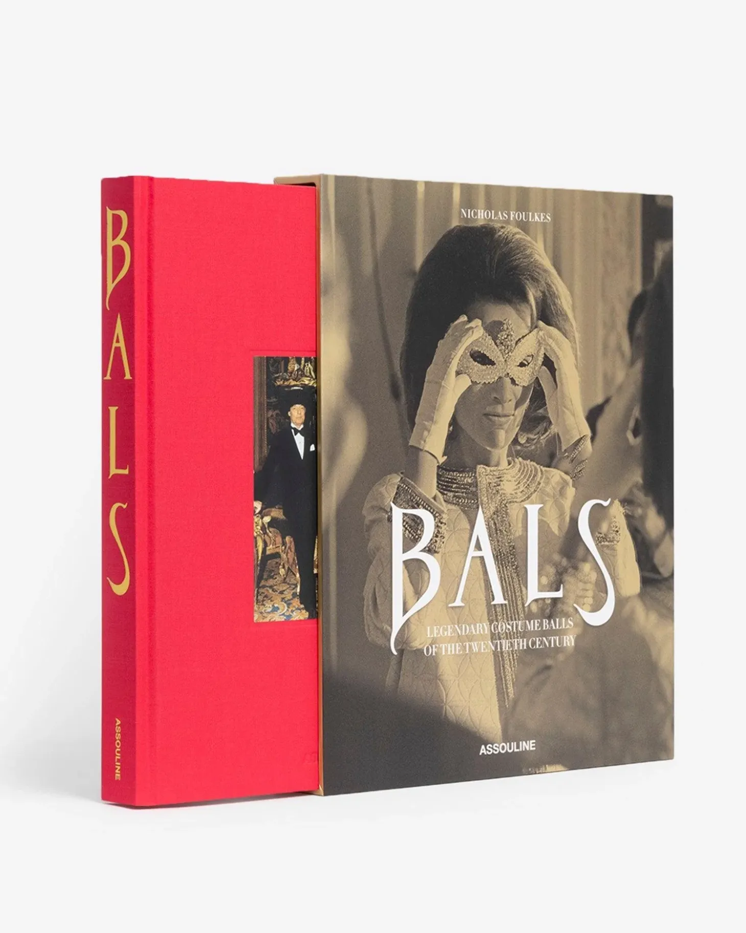 Bals: Legendary Costume Balls of the Twentieth Century