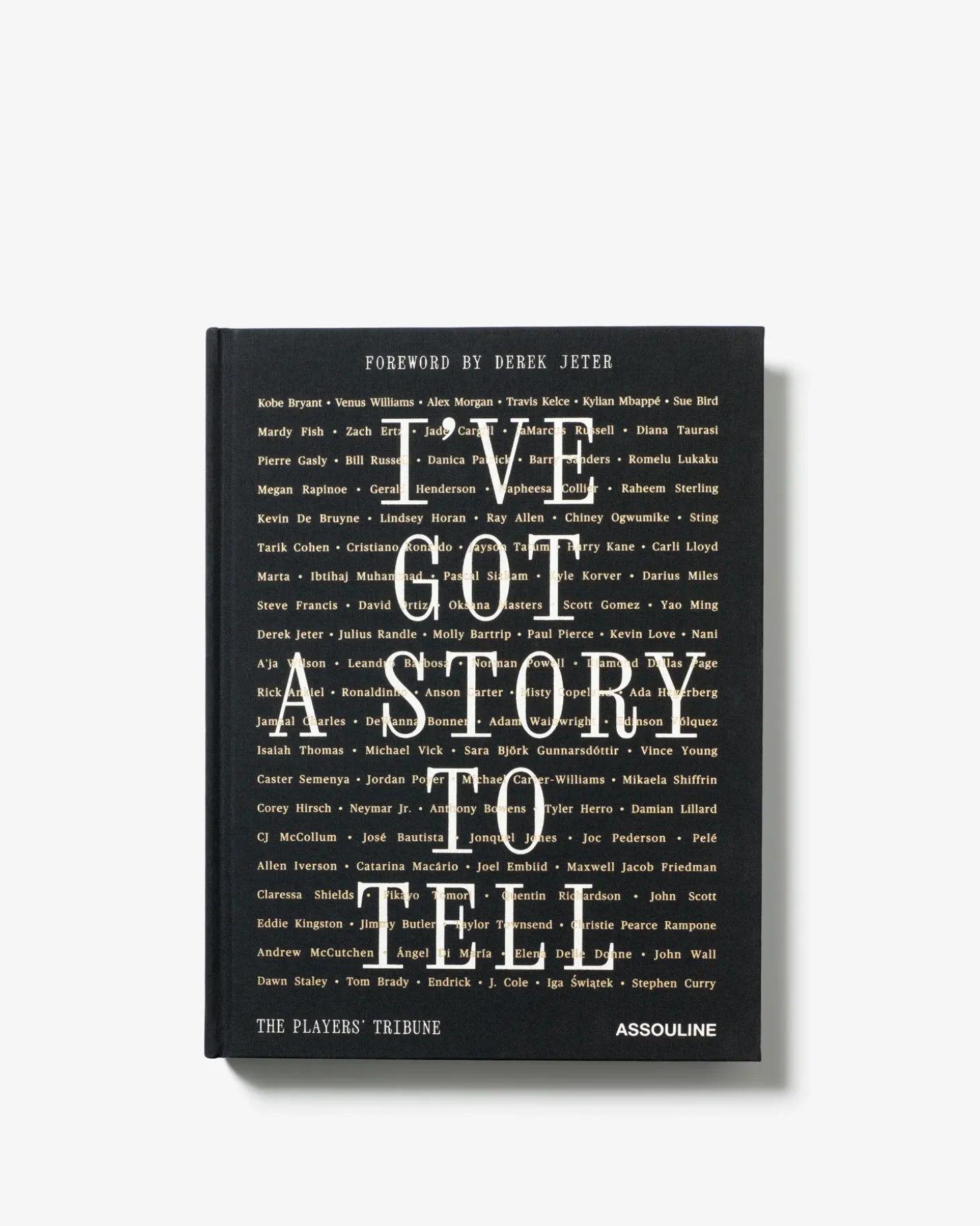 The Players' Tribune: I've Got a Story to Tell