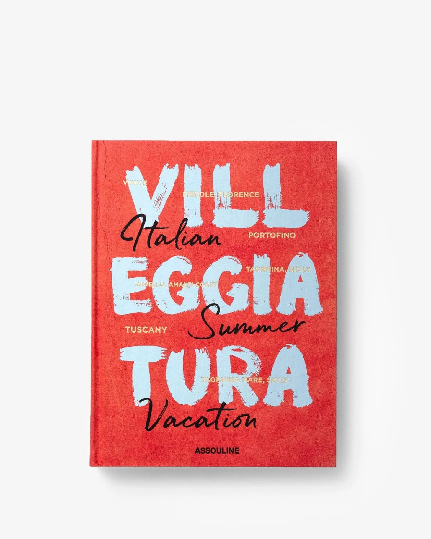 Villeggiatura: Italian Summer Vacation